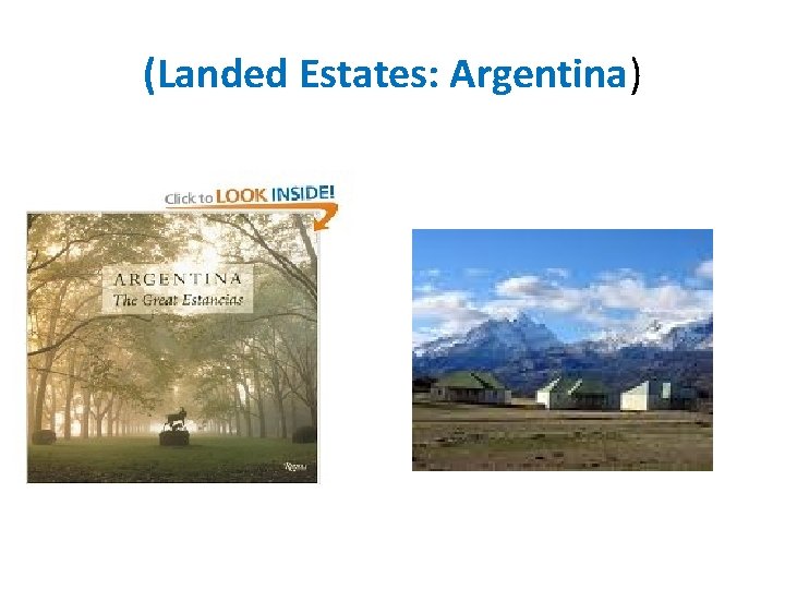 (Landed Estates: Argentina) 