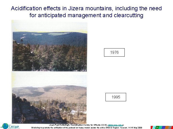 Acidification effects in Jizera mountains, including the need for anticipated management and clearcutting 1976 Acidification effects in Jizera mountains, including the need for anticipated management and clearcutting 1976