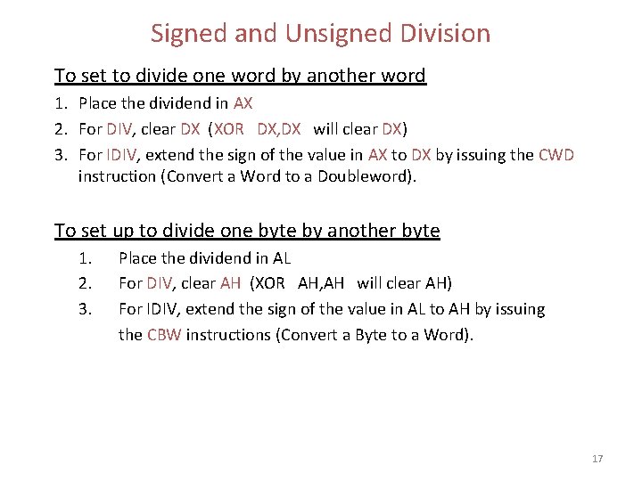 Signed and Unsigned Division To set to divide one word by another word 1.