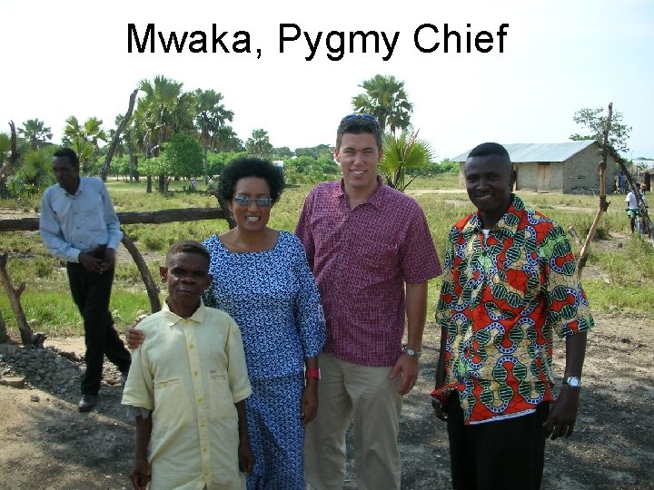 Mwaka, Pygmy Chief Mwaka, Pygmy Chief