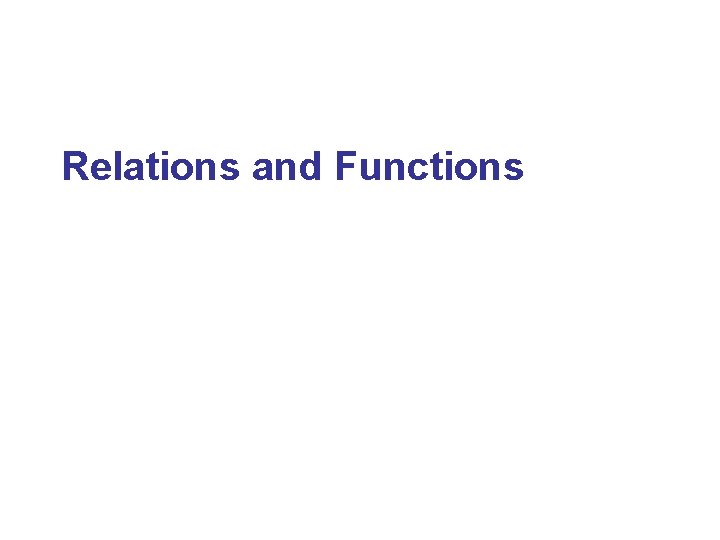 Relations and Functions 