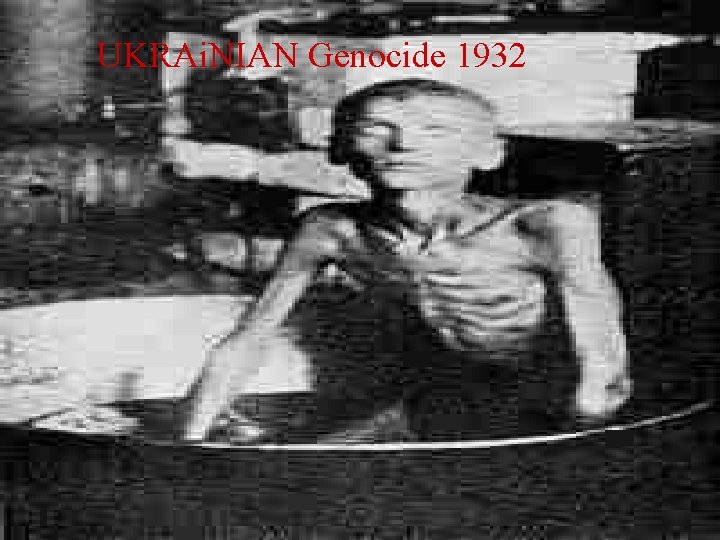 UKRAi. NIAN Genocide 1932 