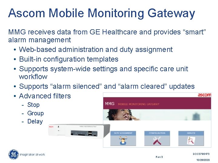 Ascom Mobile Monitoring Gateway MMG receives data from GE Healthcare and provides “smart” alarm