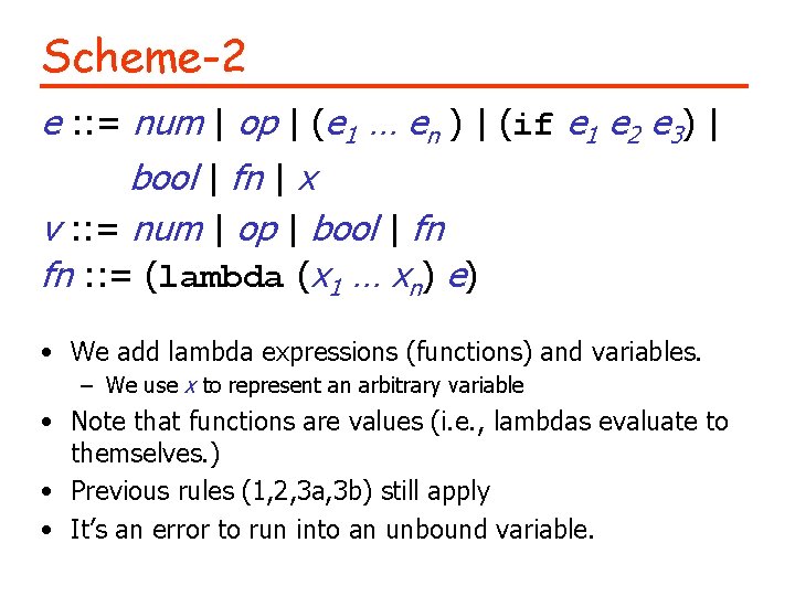 Scheme-2 e : : = num | op | (e 1 … en )