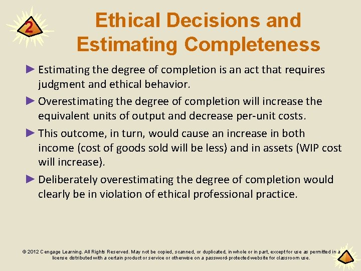 2 Ethical Decisions and Estimating Completeness ► Estimating the degree of completion is an