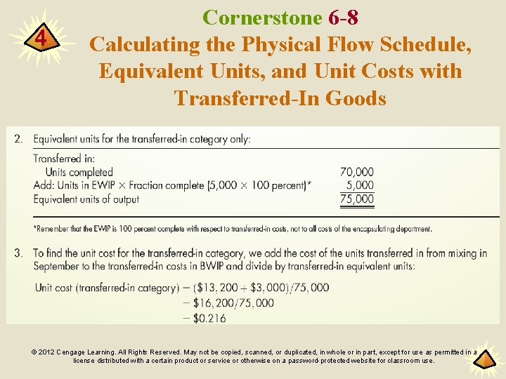 4 Cornerstone 6 -8 Calculating the Physical Flow Schedule, Equivalent Units, and Unit Costs