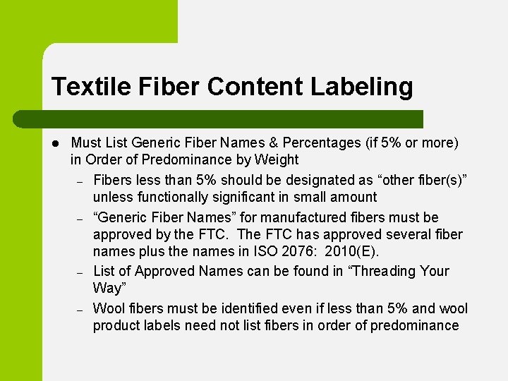 Textile Fiber Content Labeling l Must List Generic Fiber Names & Percentages (if 5%