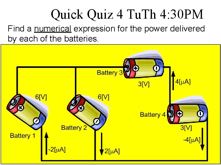 Quick Quiz 4 Tu. Th 4: 30 PM Find a numerical expression for the