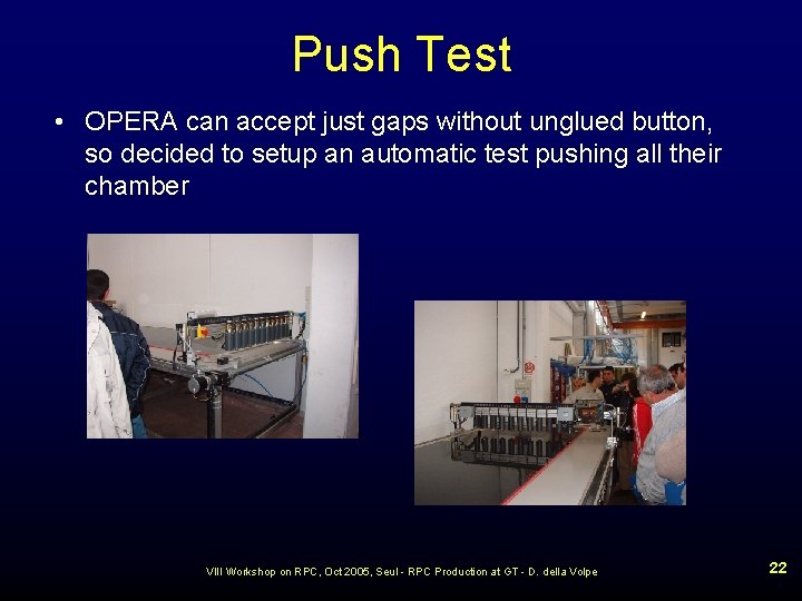 Push Test • OPERA can accept just gaps without unglued button, so decided to