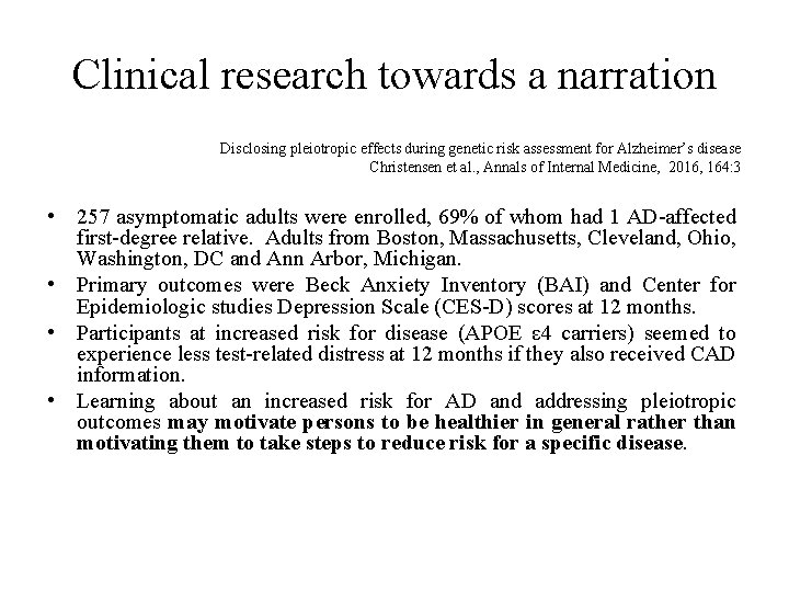 Clinical research towards a narration Disclosing pleiotropic effects during genetic risk assessment for Alzheimer’s