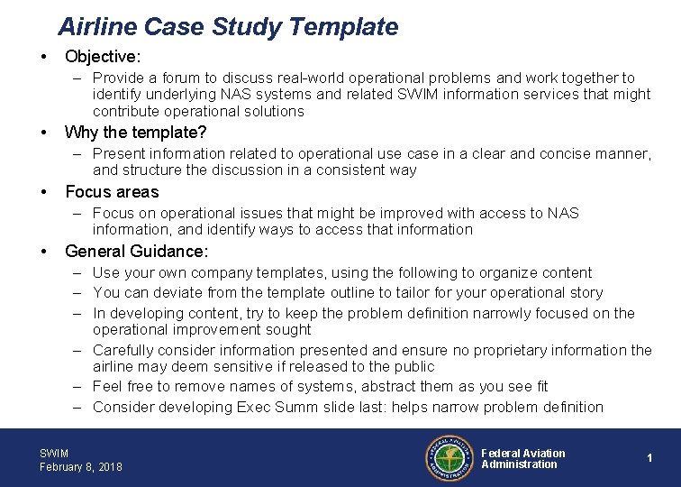 Airline Case Study Template • Objective: – Provide a forum to discuss real-world operational