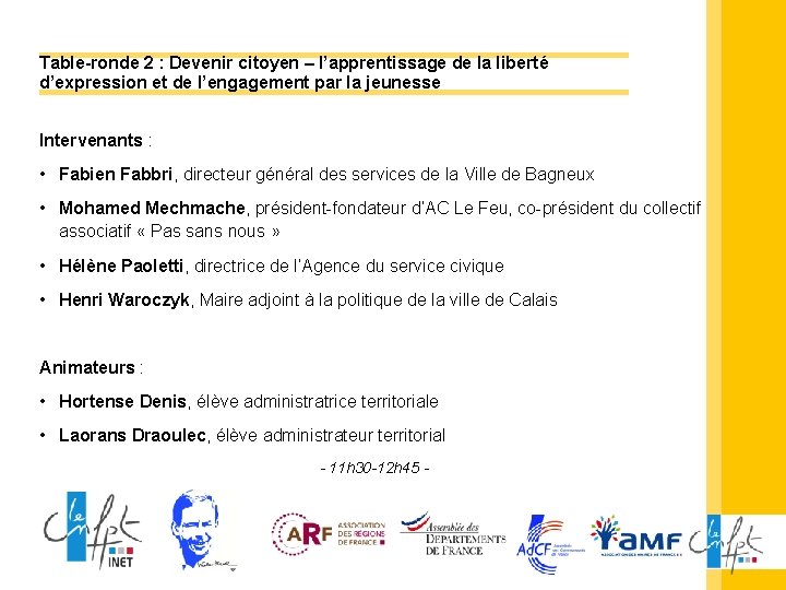 Table-ronde 2 : Devenir citoyen – l’apprentissage de la liberté d’expression et de l’engagement