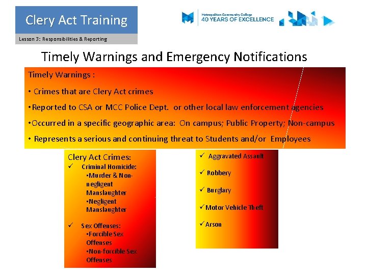 Clery Act Training Clery Lesson 3: Responsibilities & Reporting Timely Warnings and Emergency Notifications