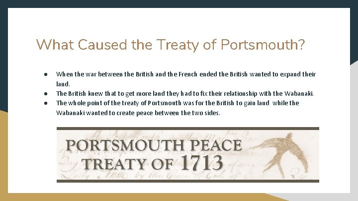 What Caused the Treaty of Portsmouth? ● ● ● When the war between the