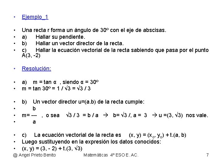• Ejemplo_1 • • Una recta r forma un ángulo de 30º con • Ejemplo_1 • • Una recta r forma un ángulo de 30º con