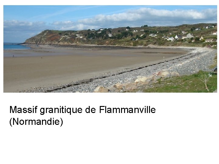 Massif granitique de Flammanville (Normandie) 