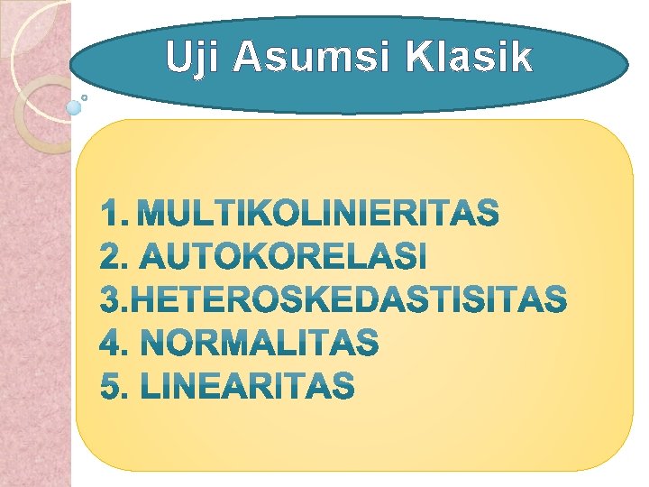 Uji Asumsi Klasik 