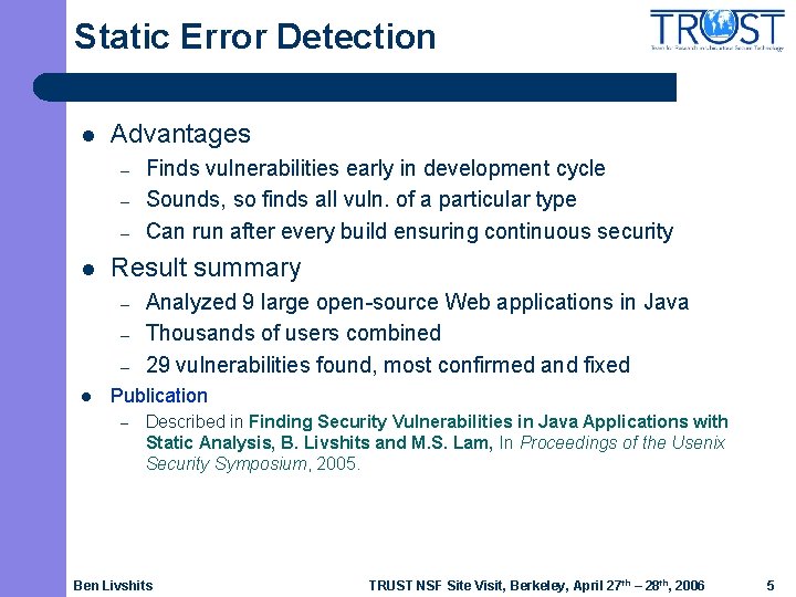 Static Error Detection l Advantages – – – l Result summary – – –