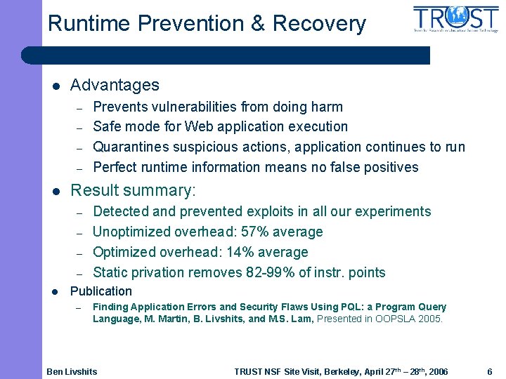 Runtime Prevention & Recovery l Advantages – – l Result summary: – – l