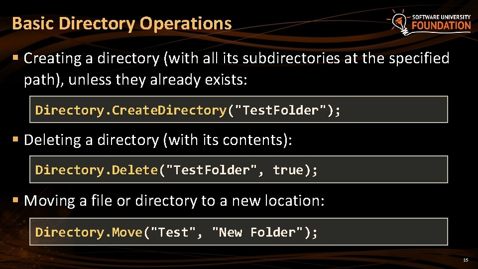 Basic Directory Operations § Creating a directory (with all its subdirectories at the specified