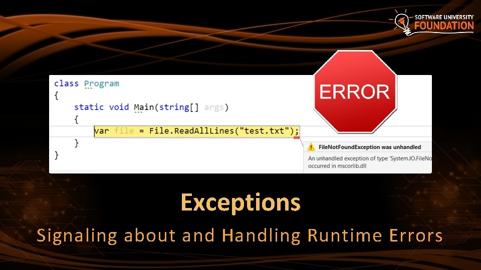 Exceptions Signaling about and Handling Runtime Errors 