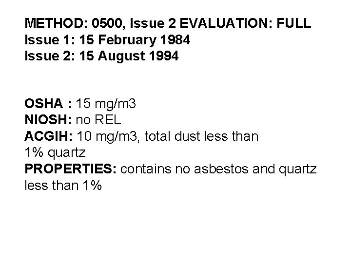 METHOD: 0500, Issue 2 EVALUATION: FULL Issue 1: 15 February 1984 Issue 2: 15 METHOD: 0500, Issue 2 EVALUATION: FULL Issue 1: 15 February 1984 Issue 2: 15
