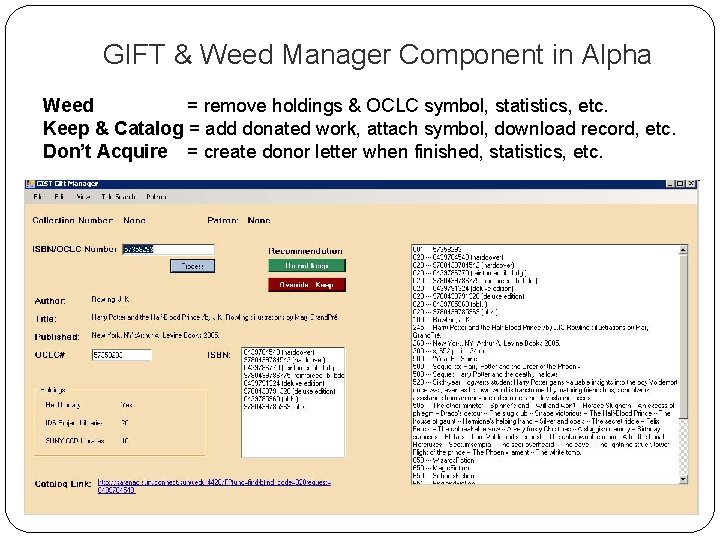 GIFT & Weed Manager Component in Alpha Weed = remove holdings & OCLC symbol,