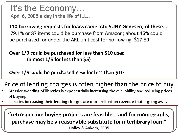 It’s the Economy… April 6, 2008 a day in the life of ILL… 110