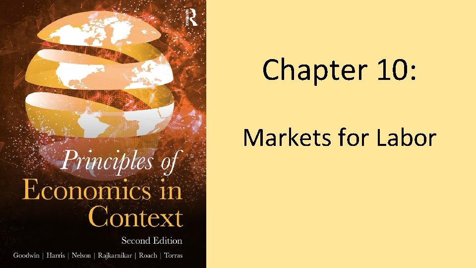 Chapter 10: Markets for Labor 