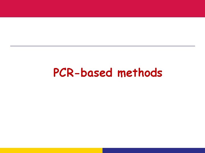 PCR-based methods 
