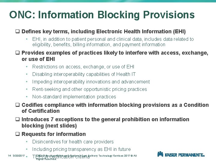 ONC: Information Blocking Provisions q Defines key terms, including Electronic Health Information (EHI) •