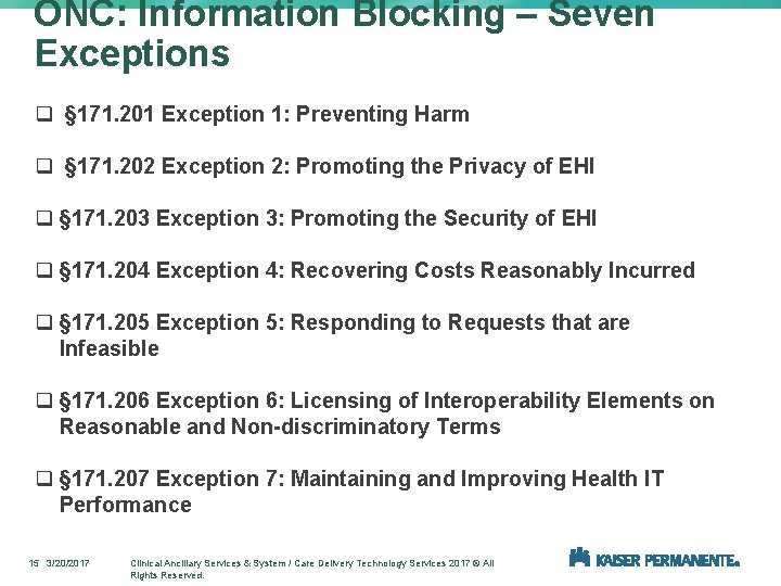 ONC: Information Blocking – Seven Exceptions q § 171. 201 Exception 1: Preventing Harm