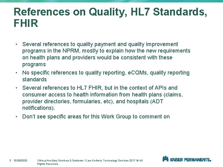 References on Quality, HL 7 Standards, FHIR • Several references to quality payment and