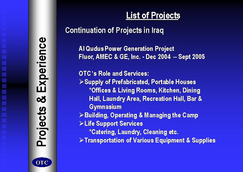 List of Projects & Experience Continuation of Projects in Iraq OTC Al Qudus Power