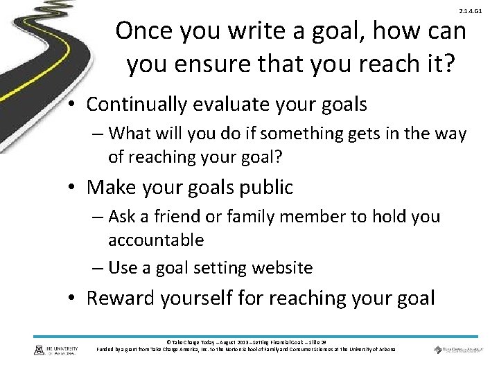 2. 1. 4. G 1 Once you write a goal, how can you ensure