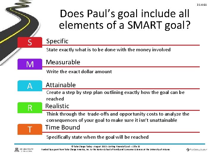 Does Paul’s goal include all elements of a SMART goal? S Specific M Measurable