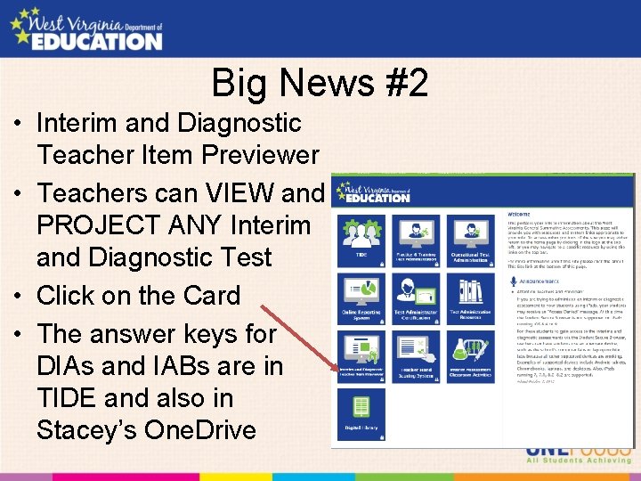 Big News #2 • Interim and Diagnostic Teacher Item Previewer • Teachers can VIEW