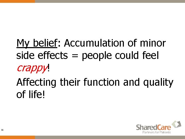 My belief: Accumulation of minor side effects = people could feel crappy! Affecting their