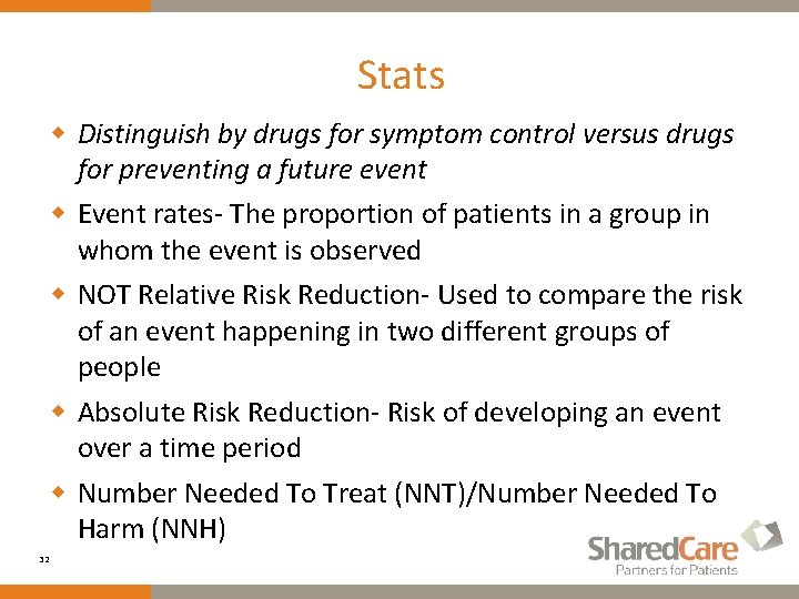 Stats w Distinguish by drugs for symptom control versus drugs for preventing a future