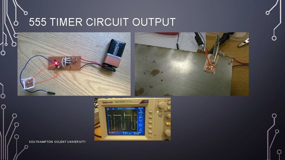 555 TIMER CIRCUIT OUTPUT SOUTHAMPTON SOLENT UNIVERSITY 