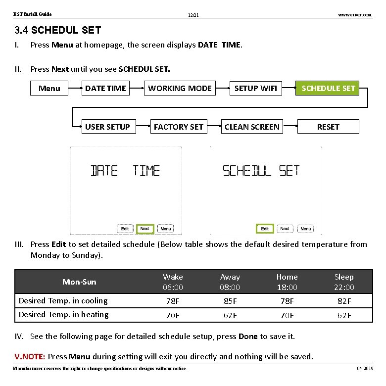 EST Install Guide www. ecoer. com 12/21 3. 4 SCHEDUL SET I. Press Menu