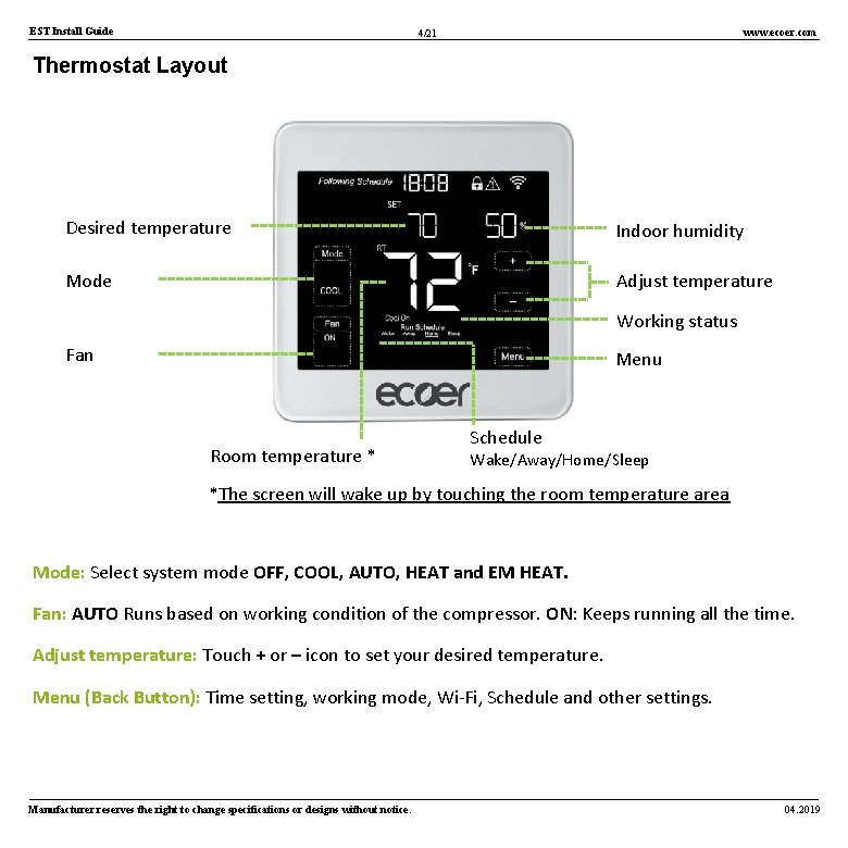 EST Install Guide www. ecoer. com 4/21 Thermostat Layout Desired temperature Indoor humidity Mode