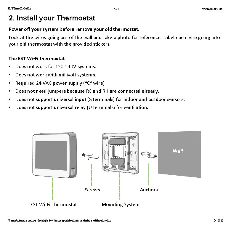 EST Install Guide www. ecoer. com 5/21 2. Install your Thermostat Power off your
