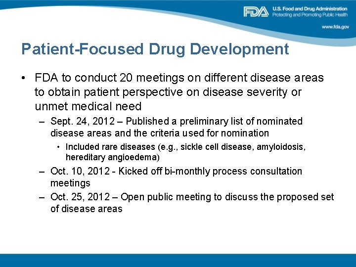 Patient-Focused Drug Development • FDA to conduct 20 meetings on different disease areas to Patient-Focused Drug Development • FDA to conduct 20 meetings on different disease areas to