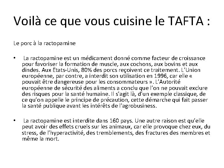 Voilà ce que vous cuisine le TAFTA : Le porc à la ractopamine •