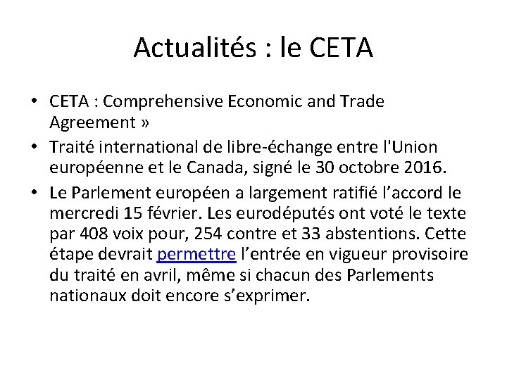Actualités : le CETA • CETA : Comprehensive Economic and Trade Agreement » •