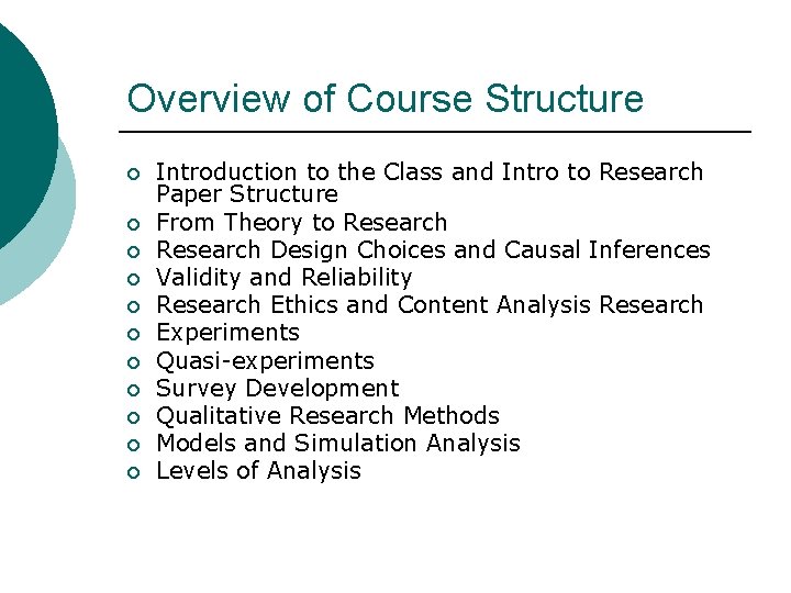 Overview of Course Structure ¡ ¡ ¡ Introduction to the Class and Intro to Overview of Course Structure ¡ ¡ ¡ Introduction to the Class and Intro to
