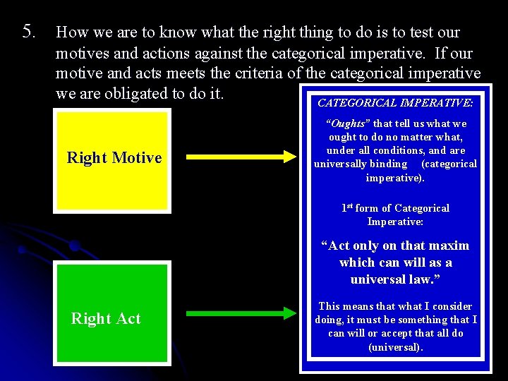 5. How we are to know what the right thing to do is to