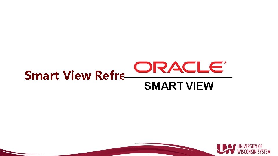 Smart View Refresh 