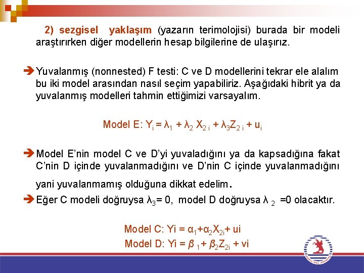 2) sezgisel yaklaşım (yazarın terimolojisi) burada bir modeli araştırırken diğer modellerin hesap bilgilerine de